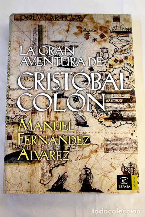 Libros: La gran aventura de Crist&oacute;bal Col&oacute;n.- Fern&aacute;ndez &Aacute;lvarez, Manuel