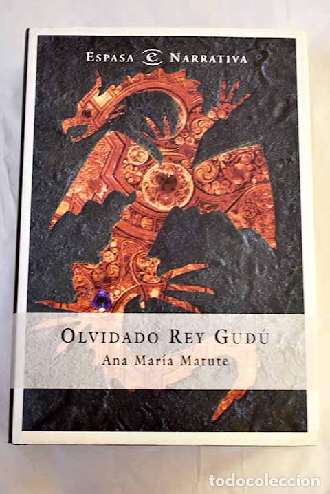 Libros: Olvidado rey Gud&uacute;: Matute, Ana Mar&iacute;a.- Matute, Ana Mar&iacute;a