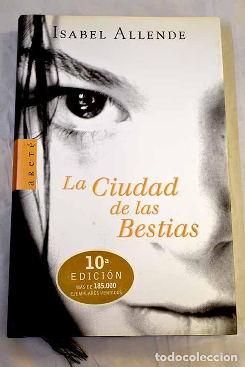 Libros: La ciudad de las bestias.- Allende, Isabel