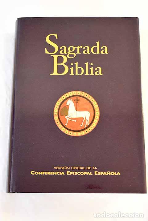 Libros: Sagrada Biblia: versi&oacute;n oficial de la Conferencia Episcopal Espa&ntilde;ola
