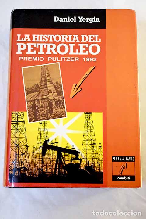 Libros: La historia del petr&oacute;leo.- Yergin, Daniel