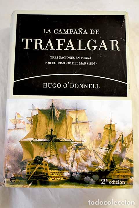 Libros: La campa&ntilde;a de Trafalgar: tres naciones en pugna por el dominio del mar (1805)