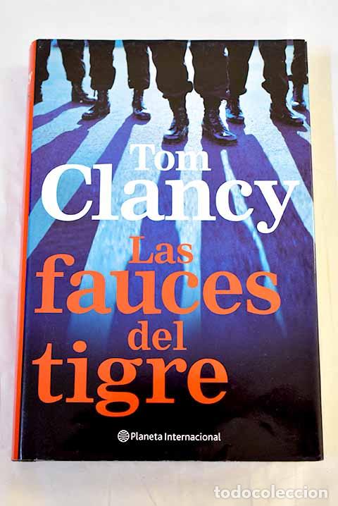 Libros: Las fauces del tigre.- Clancy, Tom