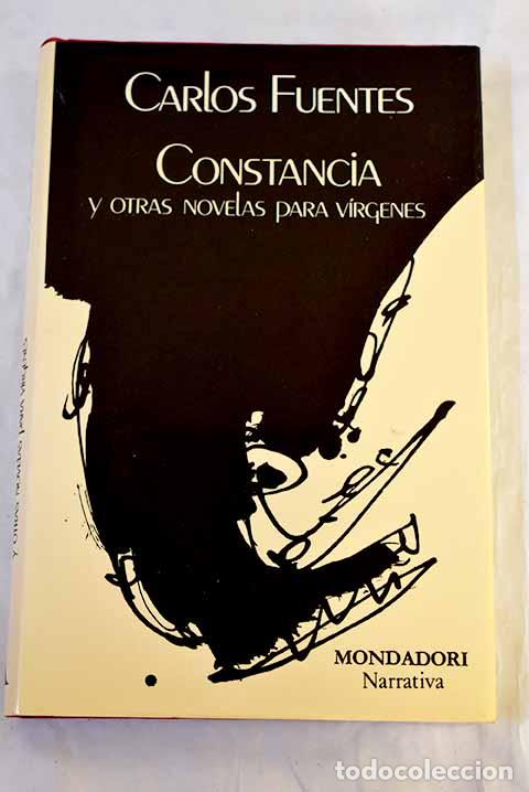 Libros: Constancia y otras novelas para v&iacute;rgenes.- Fuentes, Carlos