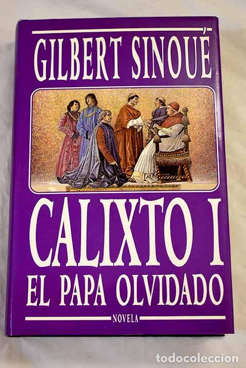 Libros: Calixto I: el papa olvidado.- Sinou&eacute;, Gilbert