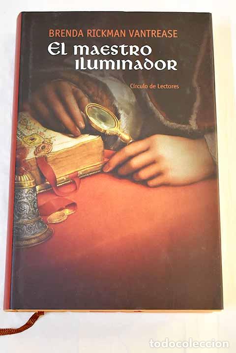 Libros: El maestro iluminador.- Vantrease, Brenda Rickman