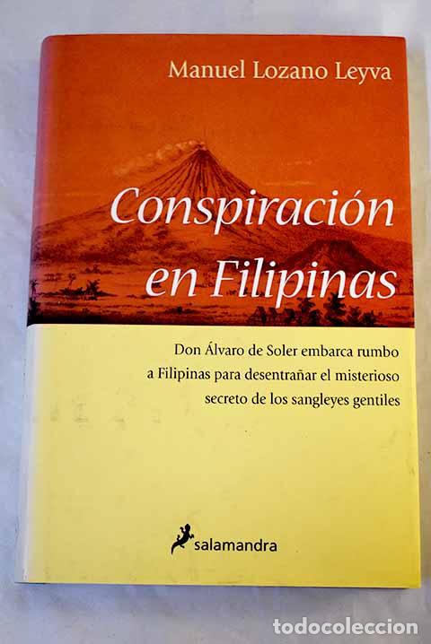 Libros: Conspiraci&oacute;n en Filipinas.- Lozano Leyva, Manuel