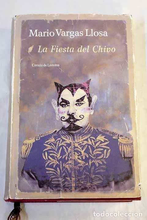 Libros: La fiesta del chivo: Vargas Llosa, Mario.- Vargas Llosa, Mario