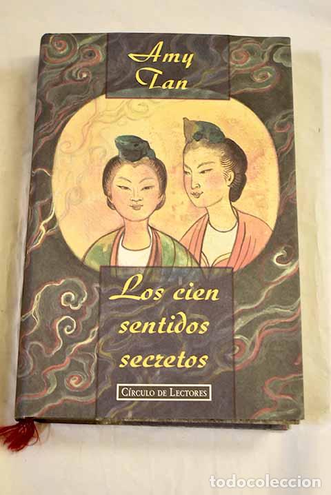 Libros: Los cien sentidos secretos.- Tan, Amy