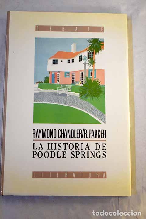 Libros: La historia de Poodle Springs.- Chandler, Raymond