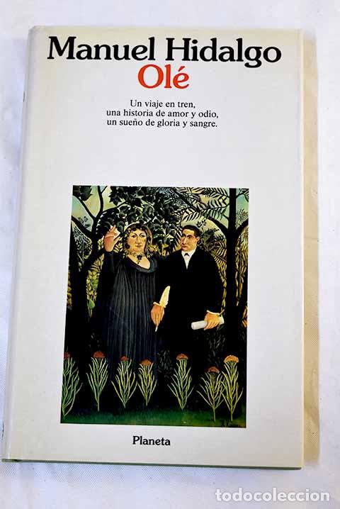 Libros: Ol&eacute;: Hidalgo, Manuel.- Hidalgo, Manuel