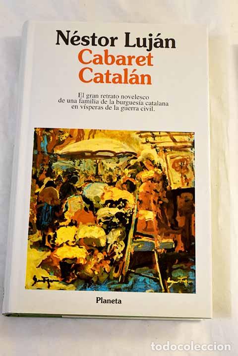 Libros: Cabaret catal&aacute;n: Luj&aacute;n, N&eacute;stor.- Luj&aacute;n, N&eacute;stor