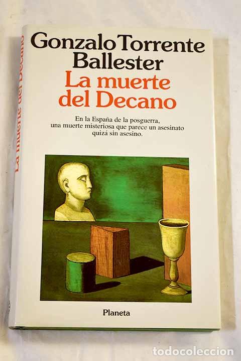 Libros: La muerte del decano.- Torrente Ballester, Gonzalo
