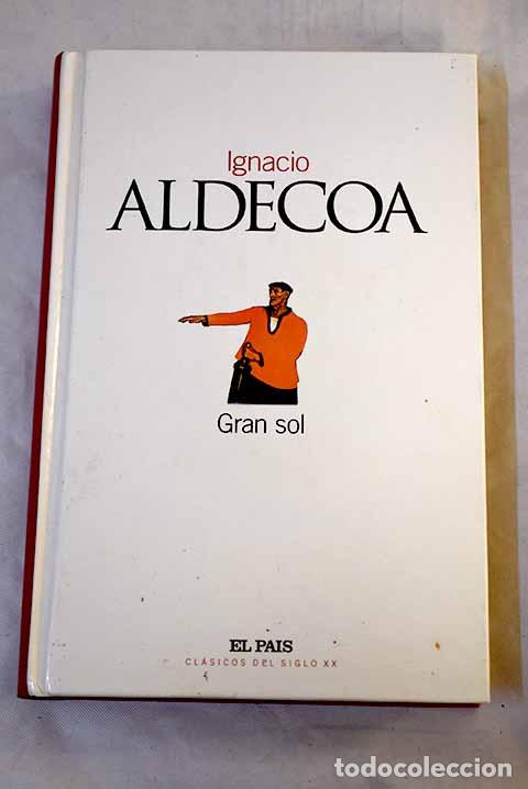 Libros: Gran Sol: Aldecoa, Ignacio.- Aldecoa, Ignacio