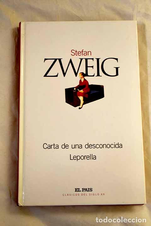 Libros: Carta de una desconocida; Leporella.- Zweig, Stefan