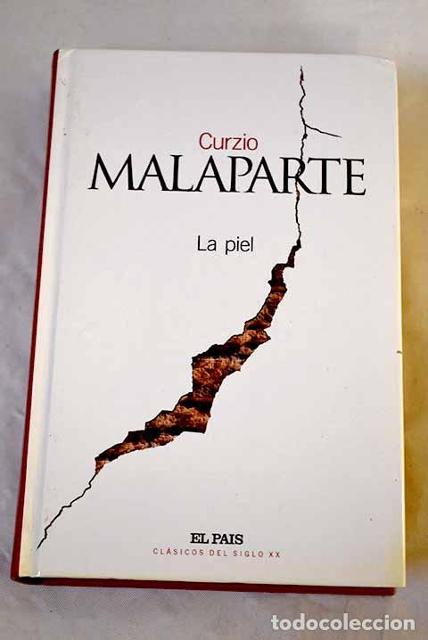 Libros: La piel: Malaparte, Curzio.- Malaparte, Curzio