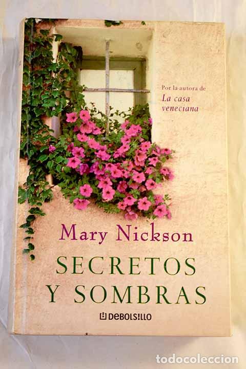 Libros: Secretos y sombras: Nickson, Mary.- Nickson, Mary
