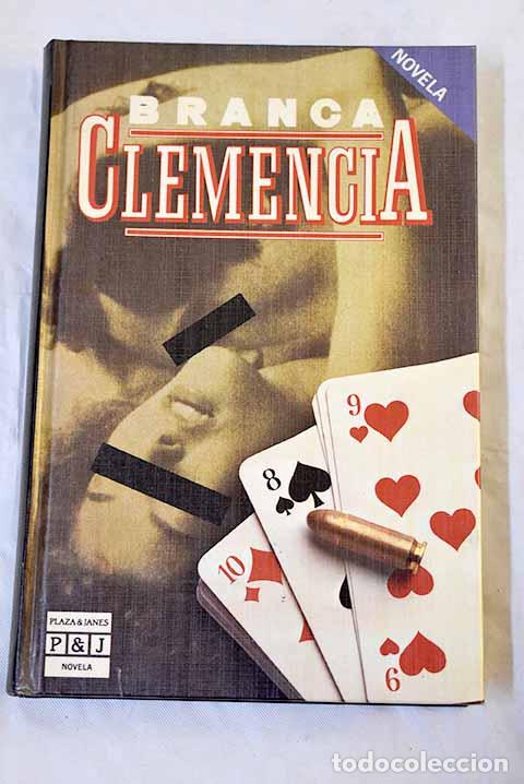 Libros: Clemencia: Branca: Plaza & Jan&eacute;s..- Branca