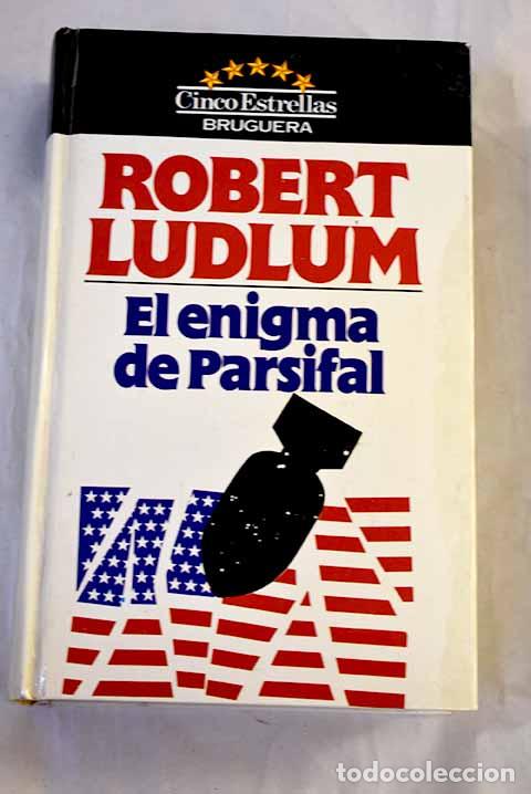 Libros: El enigma de Parsifal.- Ludlum, Robert