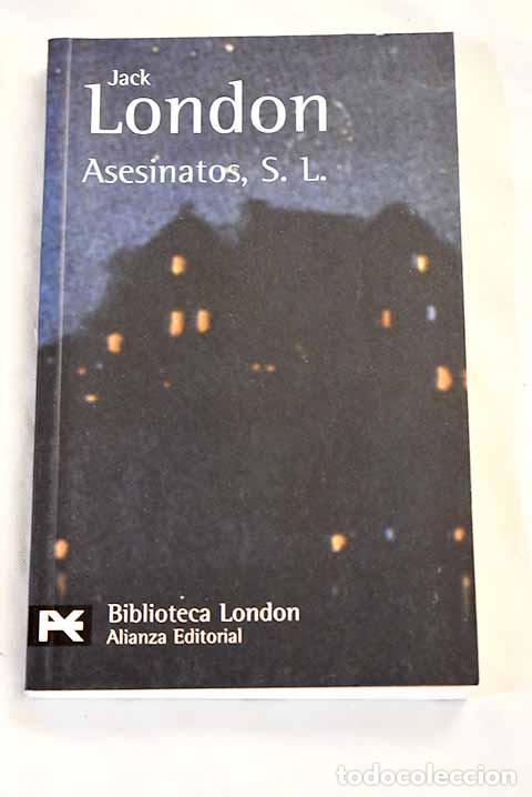 Libros: Asesinatos, S.L: London, Jack.- London, Jack