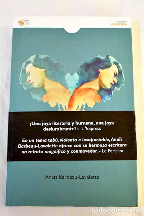 Libros: La mujer que huye: Barbeau-Lavalette, Anais.- Barbeau-Lavalette, Anais