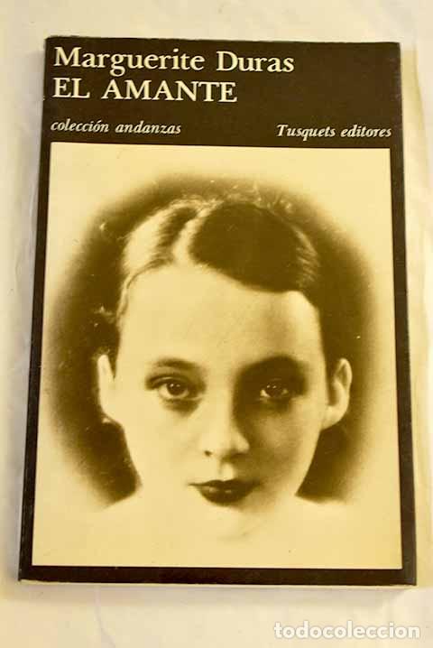 Libros: El amante: Duras, Marguerite.- Duras, Marguerite