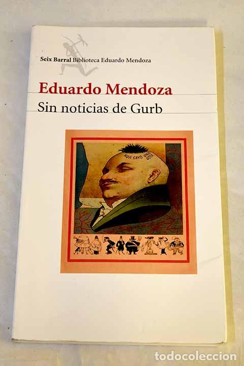 Libros: Sin noticias de Gurb.- Mendoza, Eduardo