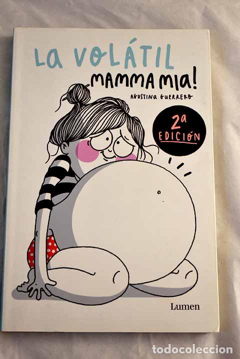 Libros: Mamma m&iacute;a!: Guerrero, Agustina.- Guerrero, Agustina