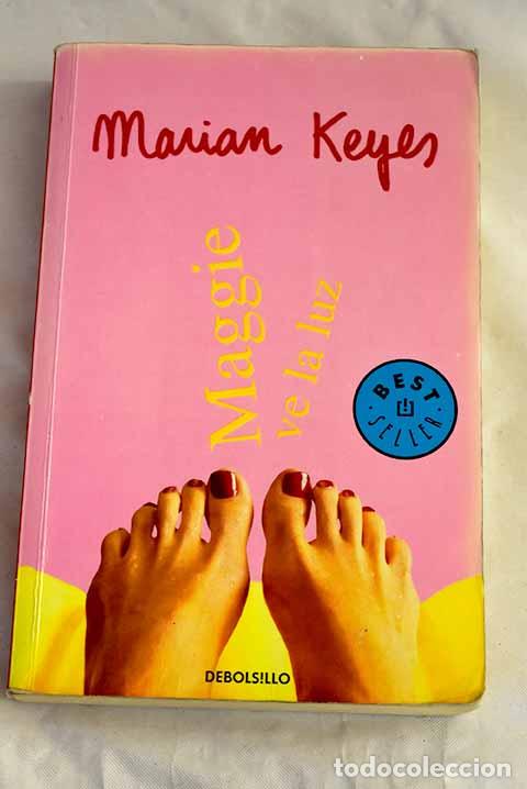 Libros: Maggie ve la luz: Keyes, Marian.- Keyes, Marian