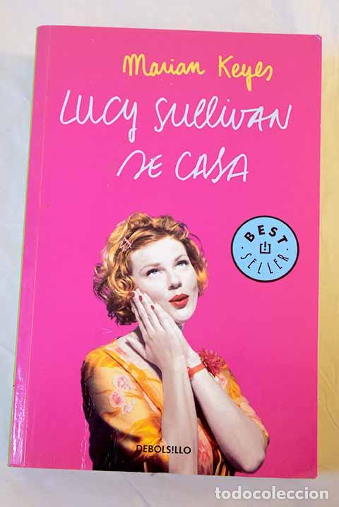 Libros: Lucy Sullivan se casa.- Keyes, Marian