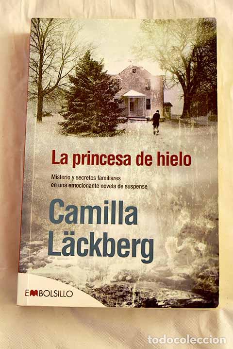 Libros: La princesa de hielo : misterio y secretos familiares en una emocionante novela de suspense