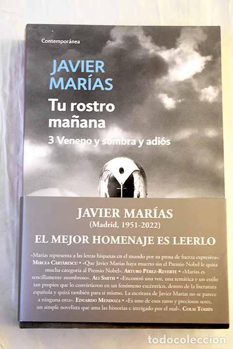 Libros: Tu rostro ma&ntilde;ana, tomo 3. Veneno y sombra y adi&oacute;s.- Mar&iacute;as, Javier