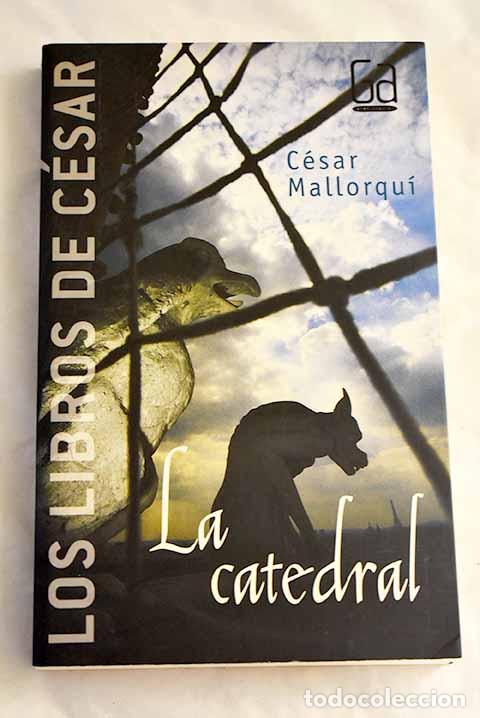 Libros: La catedral: Mallorqu&iacute;, C&eacute;sar.- Mallorqu&iacute;, C&eacute;sar