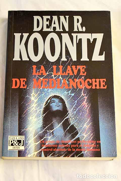 Libros: La llave de medianoche.- Koontz, Dean R.