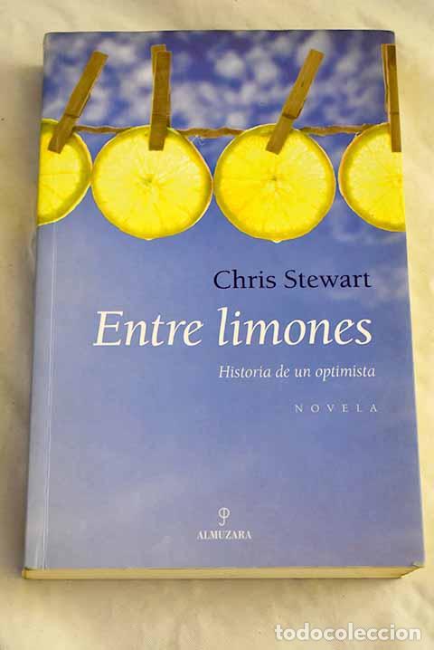 Libros: Entre limones : historia de un optimista.- Stewart, Chris