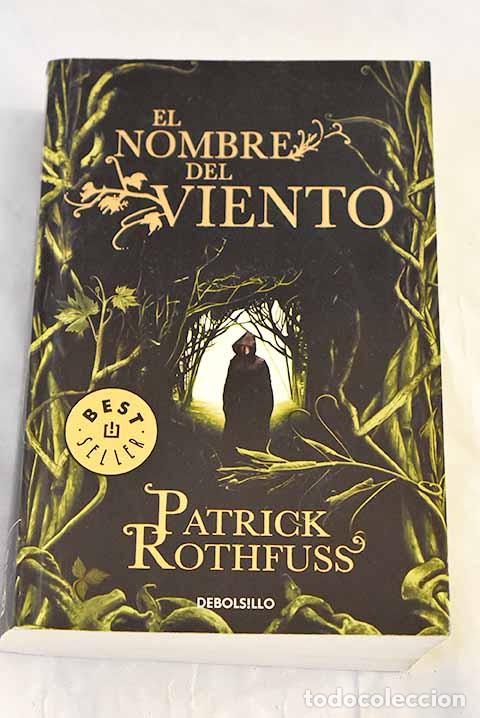 Libros: El nombre del viento.- Rothfuss, Patrick