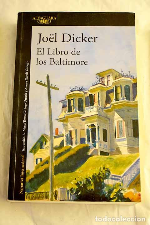 Libros: El libro de los Baltimore.- Dicker, Joel