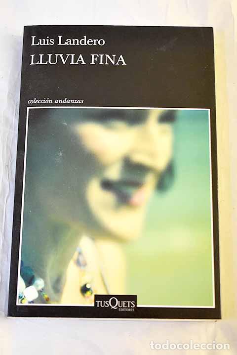 Libros: Lluvia fina: Landero, Luis.- Landero, Luis