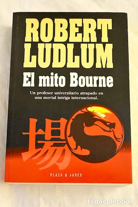 Livros em segunda m&atilde;o: El mito Bourne: Ludlum, Robert.- Ludlum, Robert