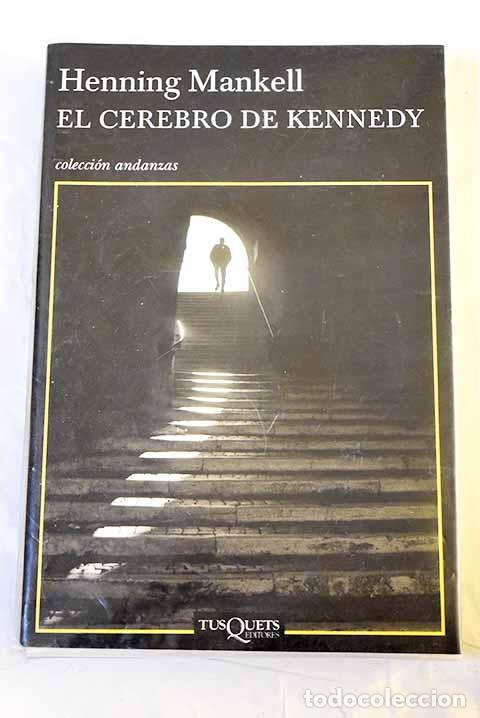 Livros em segunda m&atilde;o: El cerebro de Kennedy.- Mankell, Henning