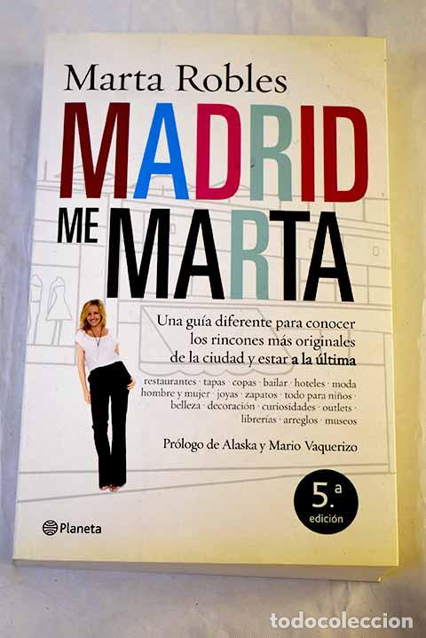 Livros em segunda m&atilde;o: Madrid me Marta: una gu&iacute;a diferente para conocer los rincones m&aacute;s originales de la ciudad y ...