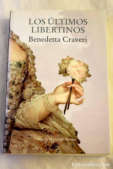Livros em segunda m&atilde;o: Los &uacute;ltimos libertinos.- Craveri, Benedetta