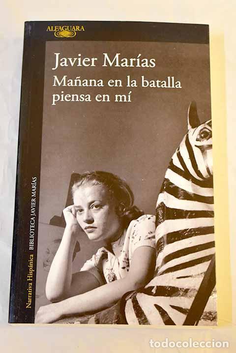 Livros em segunda m&atilde;o: Ma&ntilde;ana en la batalla piensa en m&iacute;.- Mar&iacute;as, Javier