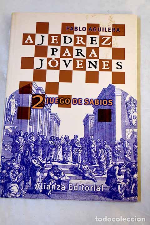 Livros em segunda m&atilde;o: Ajedrez para j&oacute;venes.- Aguilera, Pablo