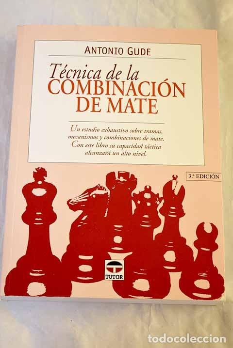 Livros em segunda m&atilde;o: T&eacute;cnica de la combinaci&oacute;n de mate.- Gude, Antonio