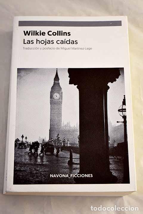 B&uuml;cher: Las hojas ca&iacute;das: Collins, Wilkie.- Collins, Wilkie