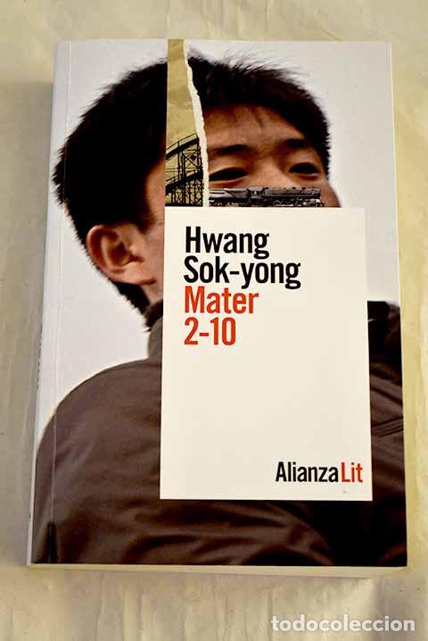 Libros: Mater 2-10: Hwang, Sok-Yong.- Hwang, Sok-Yong