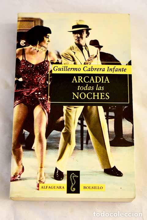 Libros: Arcadia todas las noches.- Cabrera Infante, Guillermo