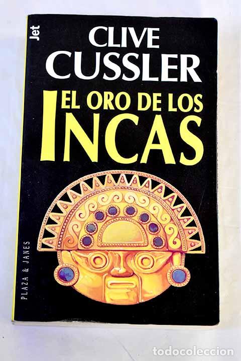 Libros: El oro de los Incas: Cussler, Clive.- Cussler, Clive