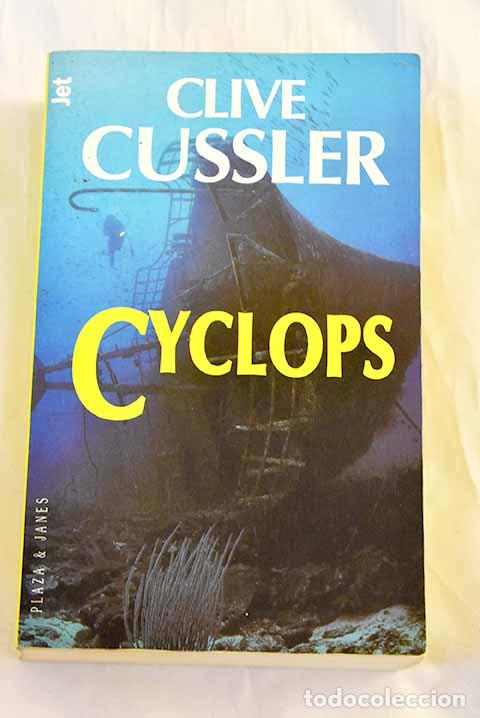 Libros: Cyclops: Cussler, Clive.- Cussler, Clive